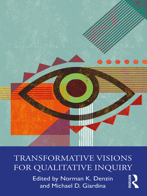 Title details for Transformative Visions for Qualitative Inquiry by Norman K. Denzin - Wait list